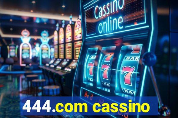 444.com cassino